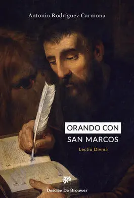 Orando con San Marcos - Lectio Divina
