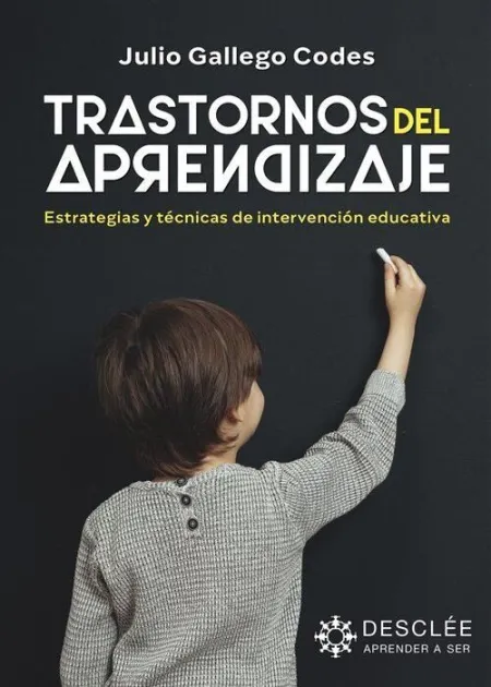 Trastornos del Aprendizaje. Estrategias y Técnicas de Intervención Educativa
