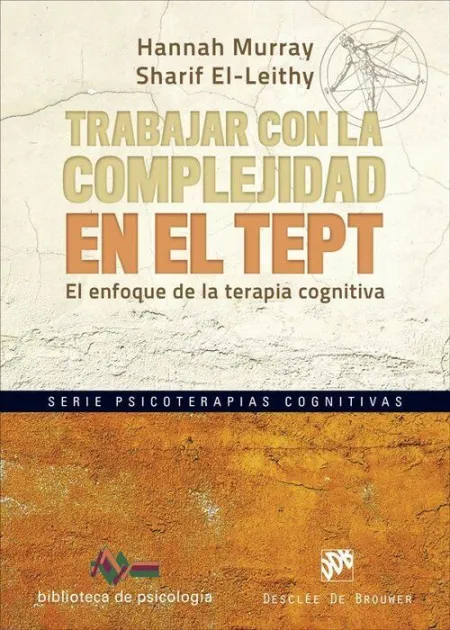 Trabajar con la Complejidad en el Trastorno de Estrés Postraumático. El Enfoque