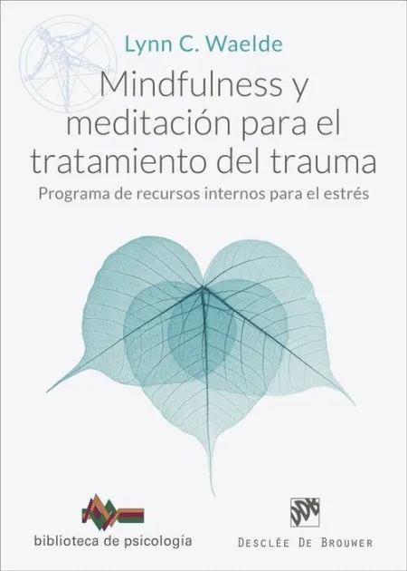 Mindfulness y Meditacion para el Tratamiento del T