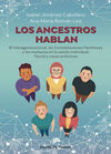 LOS ANCESTROS HABLAN - EL TRANSGENERACIONAL, LAS C
