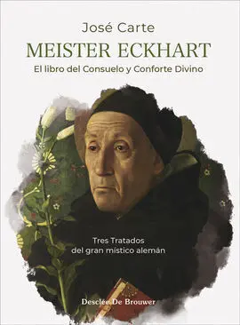 Meister Eckhart - el Libro del Consuelo y Coforte