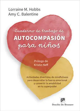 Cuaderno de Trabajo de Autocompasion para Ni¥Os