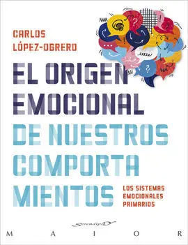 El Origen Emocional de nuestros Comportamientos -