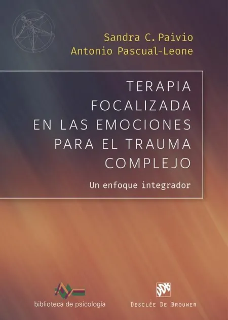 Terapia Focalizada en las Emociones para el Trauma