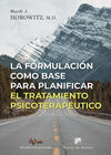 LA FORMULACION COMO BASE PARA PLANIFICAR EL TRATAM