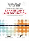 CUADERNO DE TRABAJO SOBRE LA ANSIEDAD Y LA PREOCUPACIÓN. LA SOLUCIÓN COGNITIVO-C
