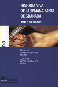 Historia Viva de la Semana Santa de Granada