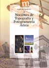 NOCIONES DE TOPOGRAFÍA Y FOTOGRAMETRIA AÉREA