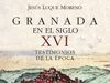 GRANADA EN EL SIGLO XVI