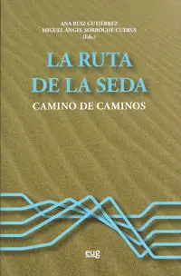 La Ruta de la Seda