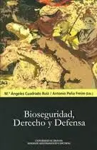 Bioseguridad, Derecho y Defensa
