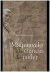 MAQUIAVELO Y LA CIENCIA DEL PODER