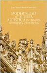 MODERNIDAD Y CULTURA ARTÍSTICA EN TIEMPOS DE LOS REYES CATÓLICOS