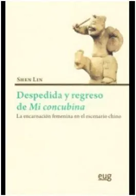 Despedida y Regreso de mi Concubina