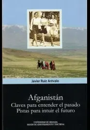 Afganistán. Claves para Entender el Presente