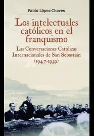 Intelectuales Catolicos en el Franquismo