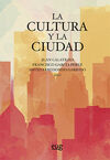 CULTURA Y LA CIUDAD