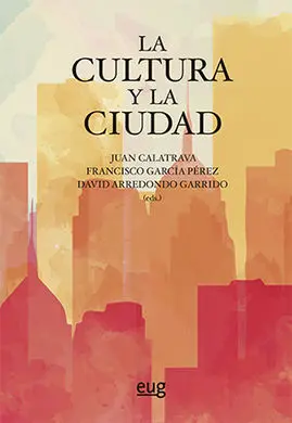 Cultura y la Ciudad
