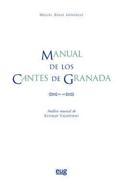 Manual de los Cantes de Granada