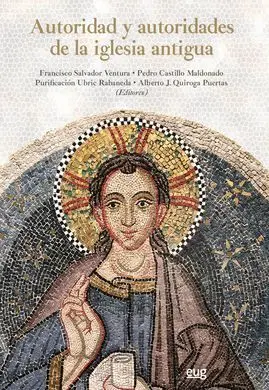 Autoridad y Autoridades de la Iglesia Antigua