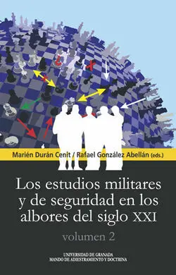 Los Estudios Militares y de Seguridad en los Albores del Siglo Xxi. Vol. 2º