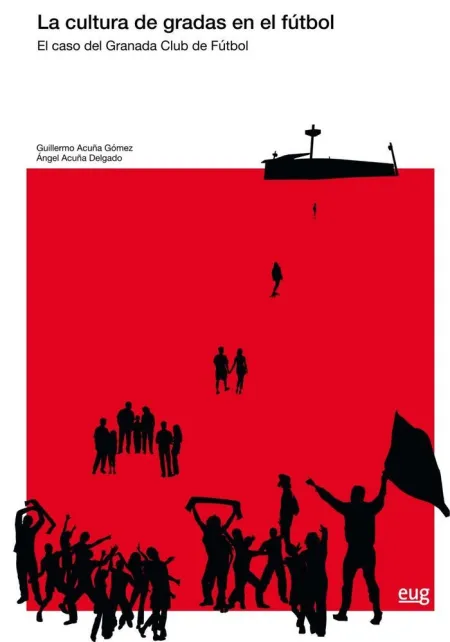 La Cultura de Gradas en el Futbol