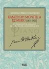 RAMON Mª MONTILLA ROMERO (1871-1921)