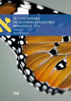 El Cancionero de Selomoh Ben Reuben Bonafed (S. xv)