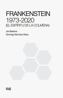 Frankenstein 1973-2020 (El Espiritu de la Colmena)