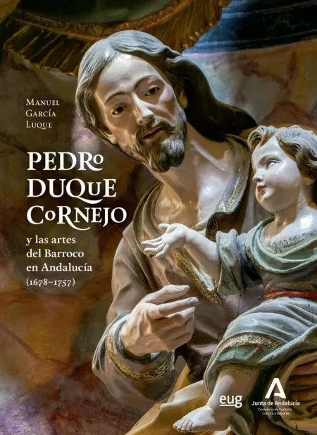 Pedro Duque Cornejo y las Artes del Barroco en