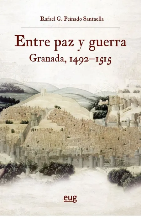 Entre Paz y Guerra