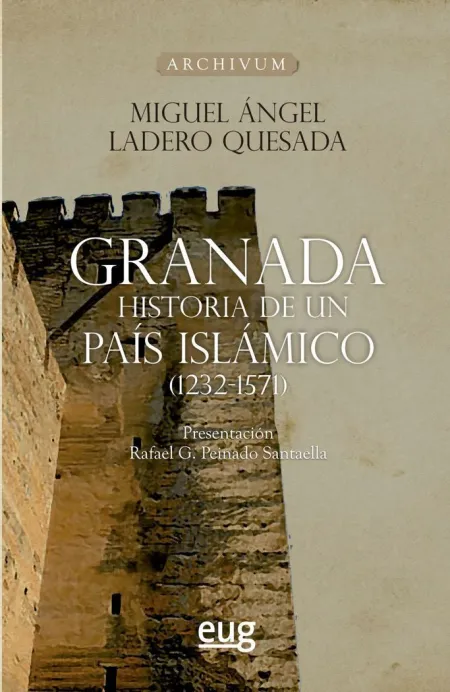 Granada Historia Pais Islamico