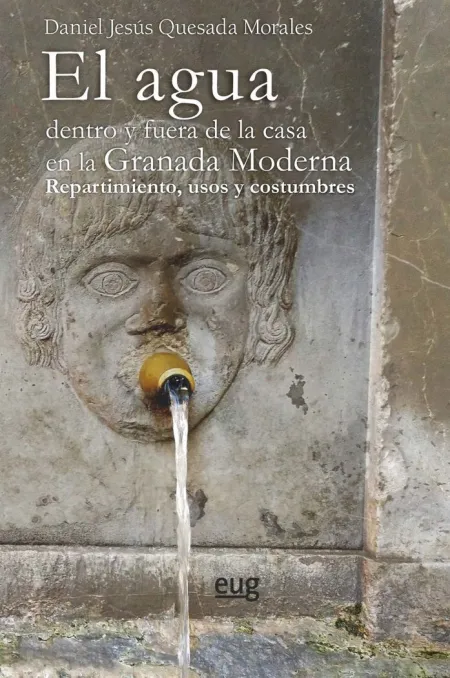 El Agua dentro y Fuera de la Casa en la Granada Mo