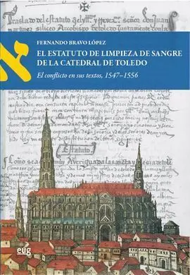 El Estatuto de Limpieza de Sangre de la Catedral D