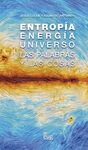 ENTROPIA ENERGIA UNIVERSO