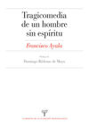 TRAGICOMEDIA DE UN HOMBRE SIN ESPÍRITU