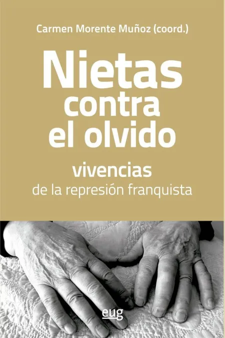Nietas Contra el Olvido, Vivencias de la Represión Franquista