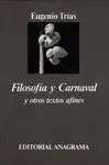 Filosofia y Carnaval y Otros Textos Afines