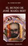 EL MUNDO DE JOSÉ MARÍA SERT