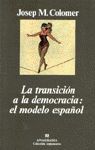 LA TRANSICIÓN DE LA DEMOCRACIA: EL MODELO ESPAÑOL