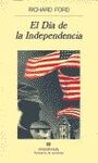 EL DIA DE LA INDEPENDENCIA