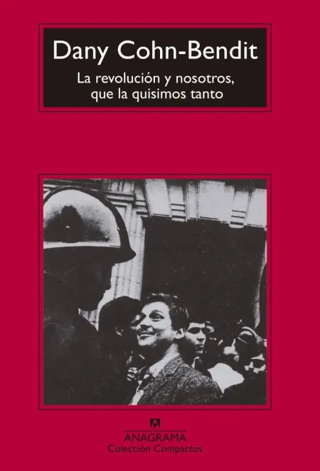 Revolución y Nosotros, que la Quisimos Tanto, la -