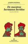 DE NUESTROS HERMANOS HERIDOS
