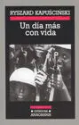 Un Día Mas con Vida
