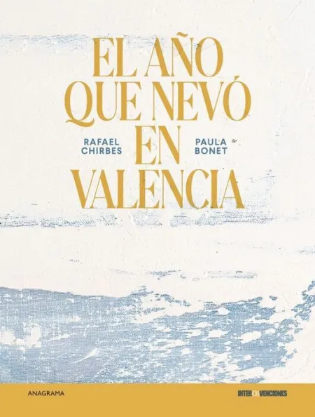 Año que Nevó en Valencia, el - Ilustrado