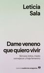 DAME VENENO QUE QUIERO VIVIR
