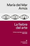 LA FIEBRE DEL ARTE