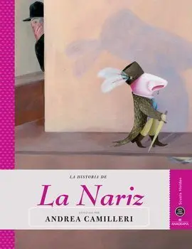 La Historia de la Nariz