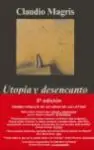 Utopia y Desencanto. Historias, Esperanzas e Ilusiones de la Modernidad